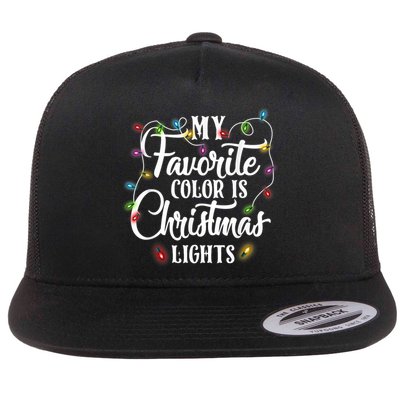 My Favorite Color Is Christmas Lights Flatbill Hat