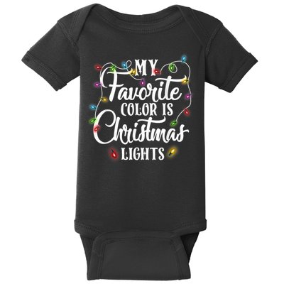 My Favorite Color Is Christmas Lights Baby Bodysuit