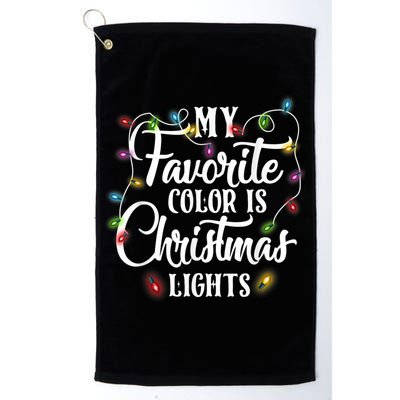 My Favorite Color Is Christmas Lights Golf Towel