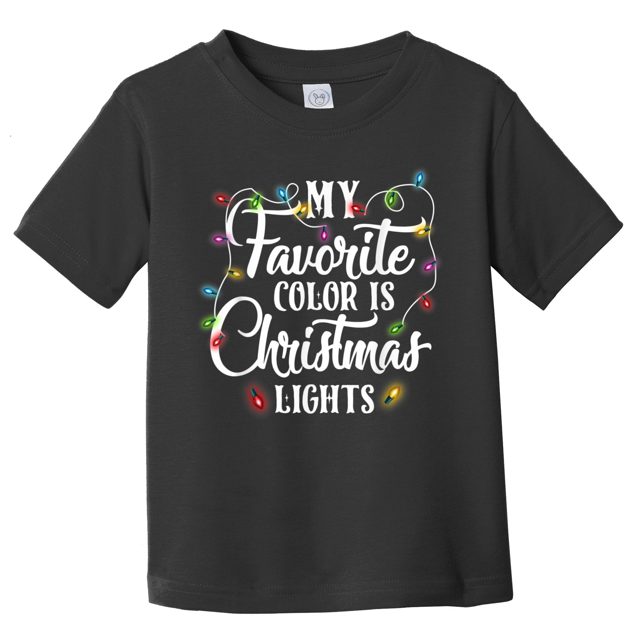 My Favorite Color Is Christmas Lights Toddler T-Shirt