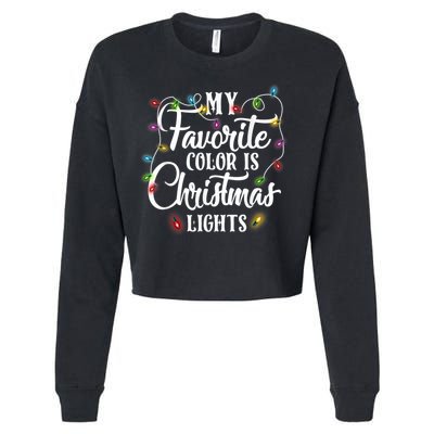 My Favorite Color Is Christmas Lights Cropped Pullover Crew