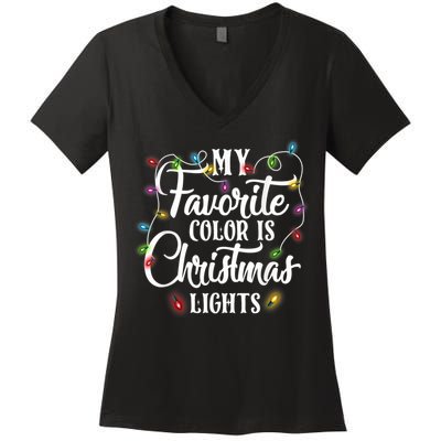 My Favorite Color Is Christmas Lights Women's V-Neck T-Shirt