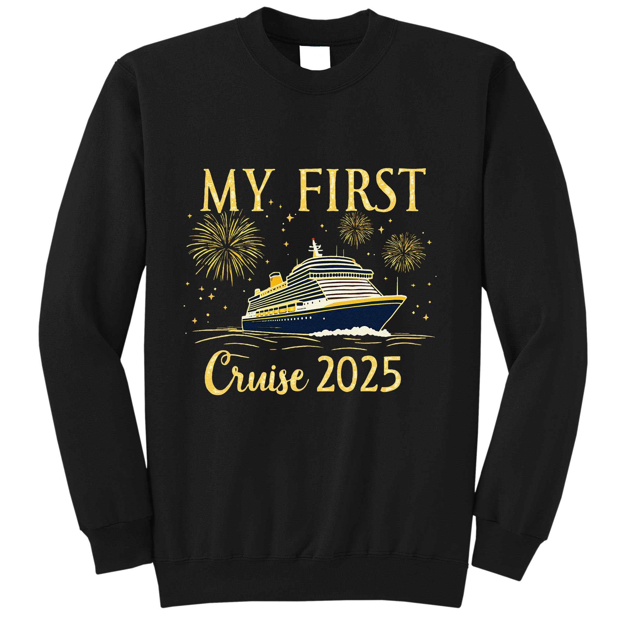 My First Cruise 2025 Family Vacation Trip Ship Matching Sweatshirt