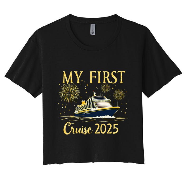 My First Cruise 2025 Family Vacation Trip Ship Matching Women's Crop Top Tee