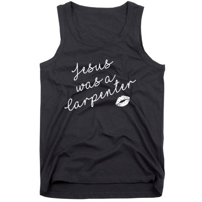 Music Festival Clothing Girl Women Jesus Was A Carpenter Tank Top