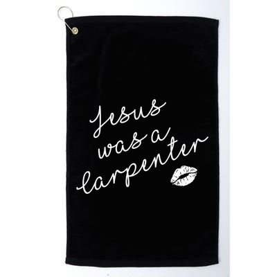 Music Festival Clothing Girl Women Jesus Was A Carpenter Golf Towel