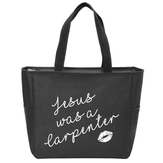 Music Festival Clothing Girl Women Jesus Was A Carpenter Zip Tote Bag