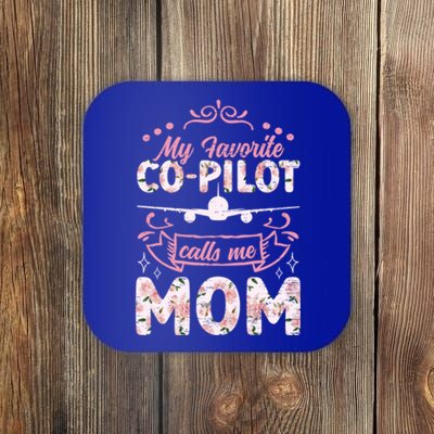 My Favorite Copilot Calls Me Mom Aviation Flight Navigation Great Gift Coaster