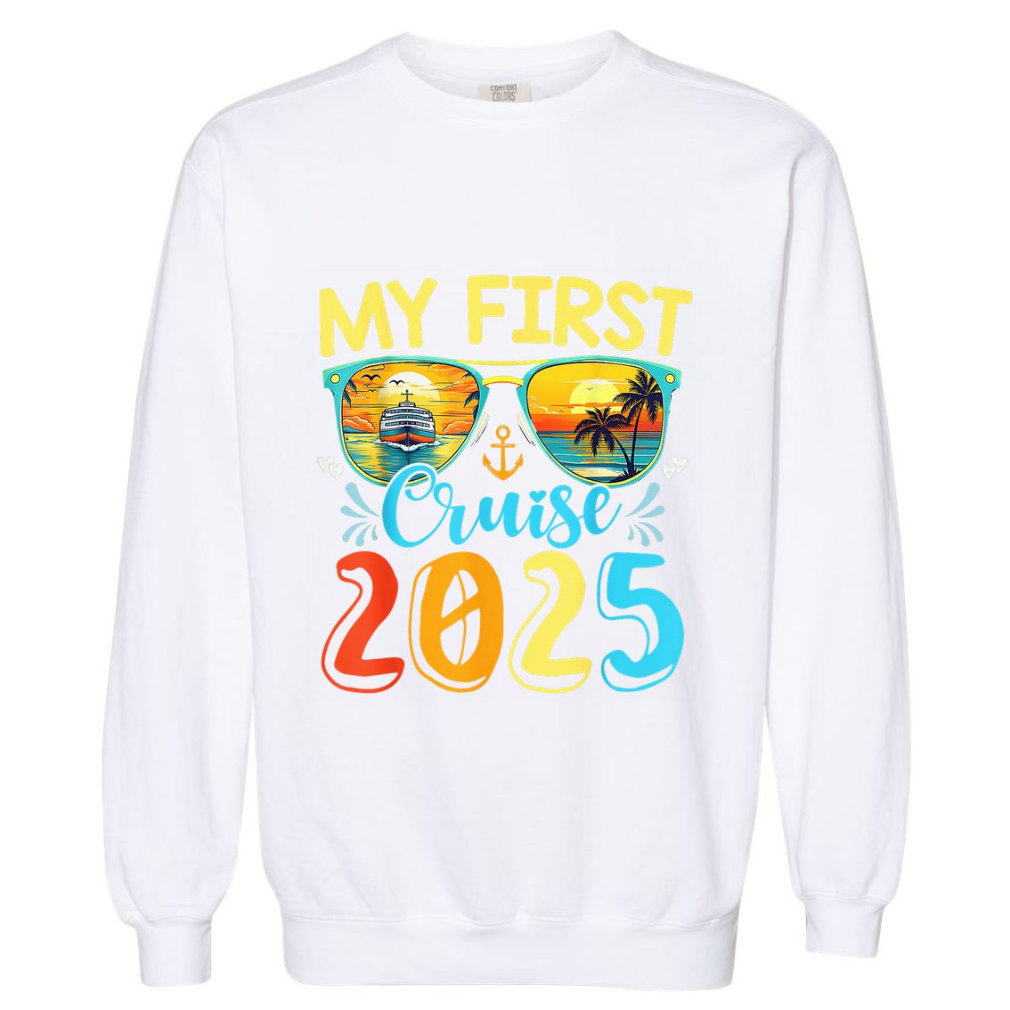 My First Cruise Ship Squad 2025 Family Summer Vacation Trip Garment-Dyed Sweatshirt