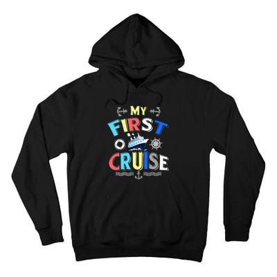 My First Cruise Men Women Rookie Travelers Tall Hoodie