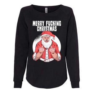 Merry Fucking Christmas Santa Claus Middle Finger Womens California Wash Sweatshirt