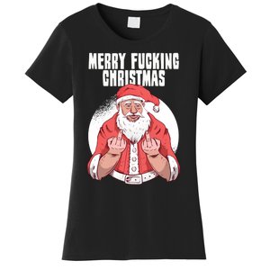 Merry Fucking Christmas Santa Claus Middle Finger Women's T-Shirt