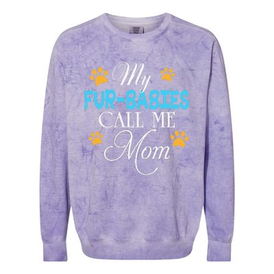 My FurBabies Call Me Mom Dog Cat Lover Mother Father Day Colorblast Crewneck Sweatshirt