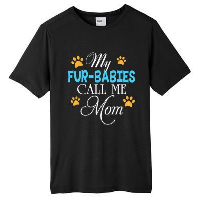 My FurBabies Call Me Mom Dog Cat Lover Mother Father Day Tall Fusion ChromaSoft Performance T-Shirt