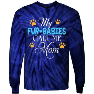 My FurBabies Call Me Mom Dog Cat Lover Mother Father Day Tie-Dye Long Sleeve Shirt