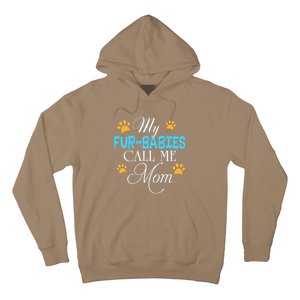 My FurBabies Call Me Mom Dog Cat Lover Mother Father Day Hoodie