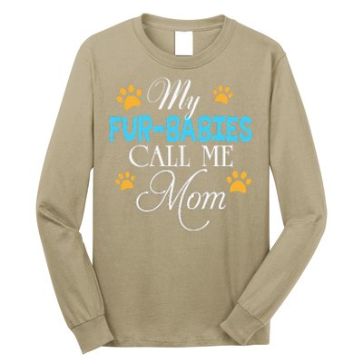 My FurBabies Call Me Mom Dog Cat Lover Mother Father Day Long Sleeve Shirt