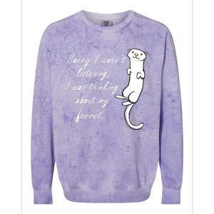 My Ferret Cute Saying Cuddly Rodent Colorblast Crewneck Sweatshirt