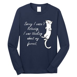 My Ferret Cute Saying Cuddly Rodent Long Sleeve Shirt