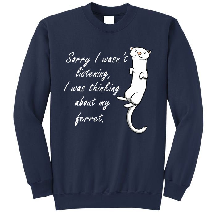 My Ferret Cute Saying Cuddly Rodent Sweatshirt