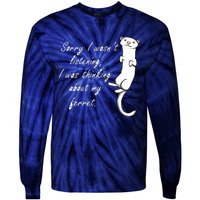 My Ferret Cute Saying Cuddly Rodent Tie-Dye Long Sleeve Shirt