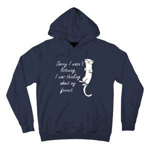 My Ferret Cute Saying Cuddly Rodent Tall Hoodie