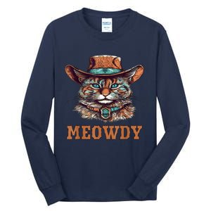 Meowdy Funny Cat Graphic Western Cowboy Cat Meow Howdy Tall Long Sleeve T-Shirt