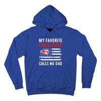 My Favorite Cheerleader Calls Me Dad Cheerleading Cheer Dad Funny Gift Hoodie