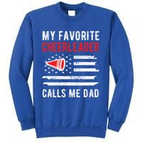 My Favorite Cheerleader Calls Me Dad Cheerleading Cheer Dad Funny Gift Sweatshirt