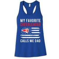 My Favorite Cheerleader Calls Me Dad Cheerleading Cheer Dad Funny Gift Women's Racerback Tank