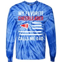 My Favorite Cheerleader Calls Me Dad Cheerleading Cheer Dad Funny Gift Tie-Dye Long Sleeve Shirt