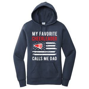 My Favorite Cheerleader Calls Me Dad Cheerleading Cheer Dad Funny Gift Women's Pullover Hoodie