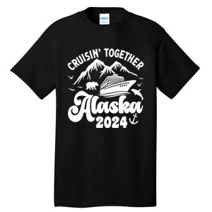 Matching Family Cruisin Together Alaska 2024 Tall T-Shirt