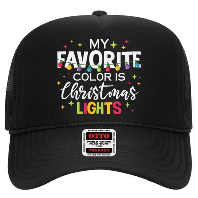 My Favorite Color Is Christmas Lights High Crown Mesh Back Trucker Hat