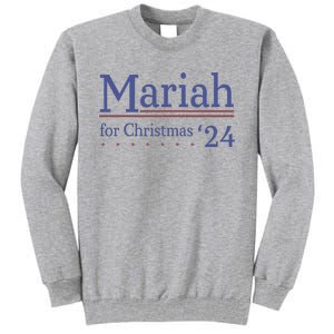 M.A.R.I.A.H For Christmas 24 Funny Christmas Tall Sweatshirt