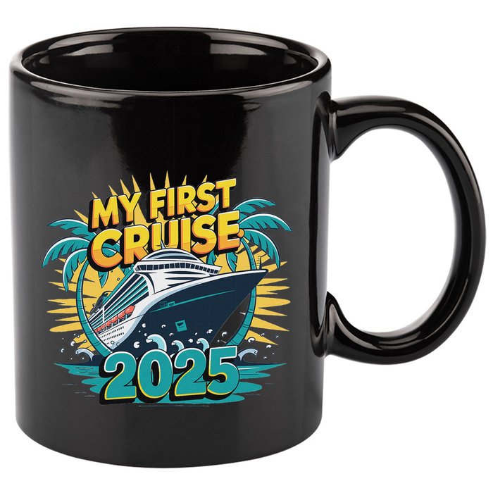 My First Cruise 2025 Vacation For Cruise Lovers 11oz C Handle Ceramic Mug