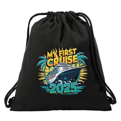 My First Cruise 2025 Vacation For Cruise Lovers Drawstring Bag