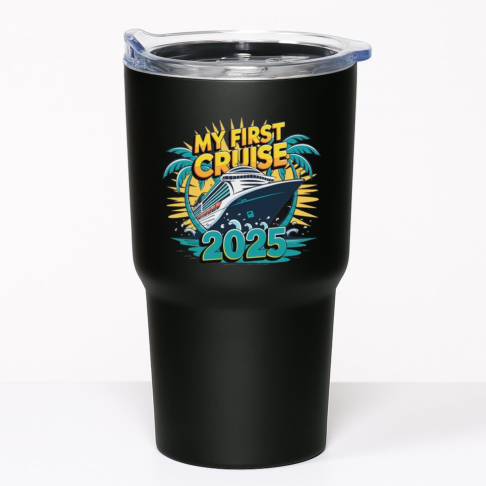 My First Cruise 2025 Vacation For Cruise Lovers Tumbler