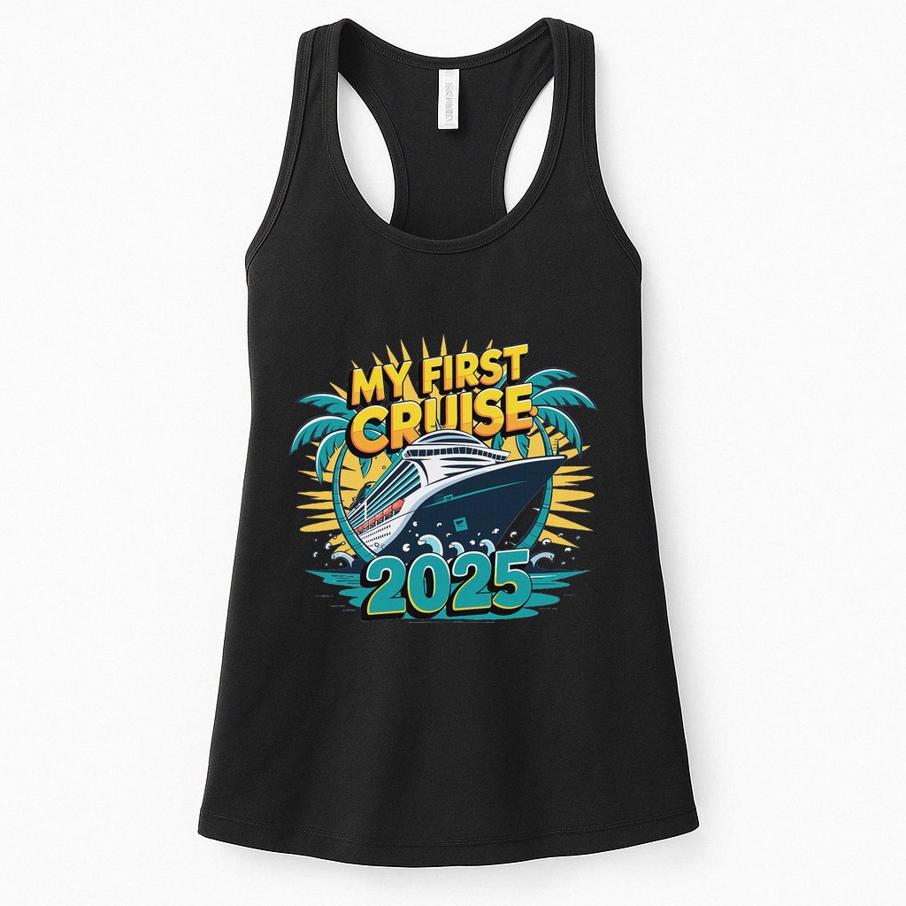 My First Cruise 2025 Vacation For Cruise Lovers Womens Tank Top