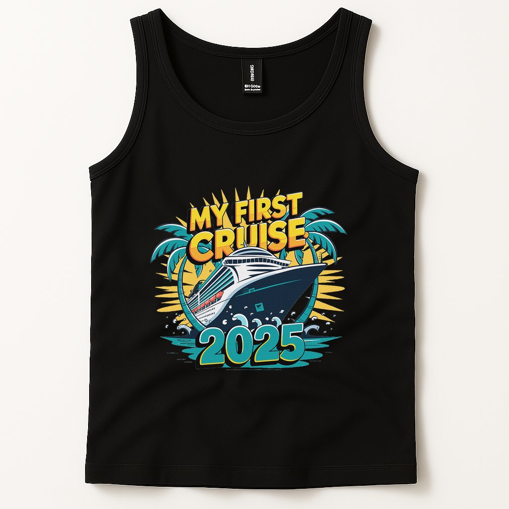 My First Cruise 2025 Vacation For Cruise Lovers Tank Top