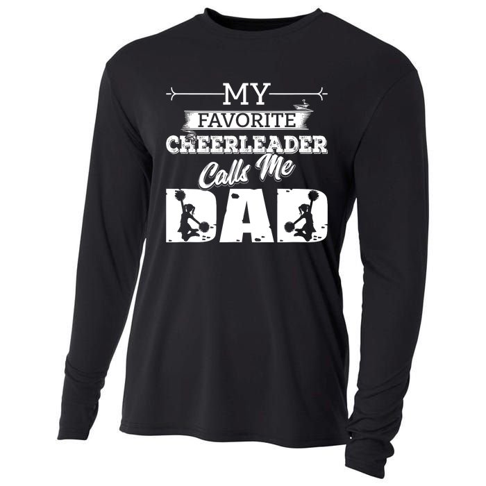 My Favorite Cheerleader Calls Me Dad Cheer Dad Gift Idea Cooling Performance Long Sleeve Crew