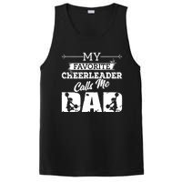 My Favorite Cheerleader Calls Me Dad Cheer Dad Gift Idea PosiCharge Competitor Tank