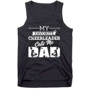 My Favorite Cheerleader Calls Me Dad Cheer Dad Gift Idea Tank Top