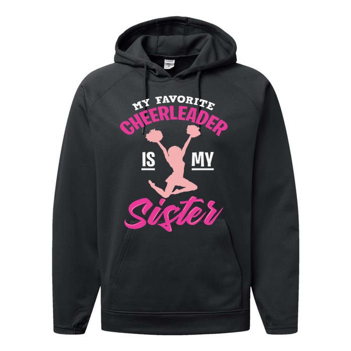 My Favorite Cheerleader Is My Sister Cute Family Honor Performance Fleece Hoodie