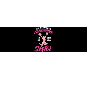 My Favorite Cheerleader Is My Sister Cute Family Honor Bumper Sticker