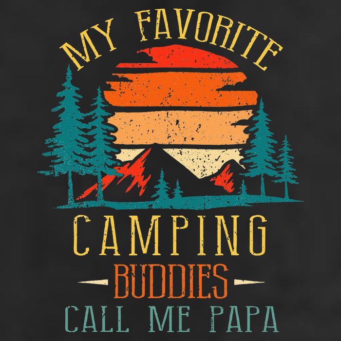 My Favorite Camping Buddies Call Me Papa Funny Family Father Cool Comfort Performance Bucket Hat