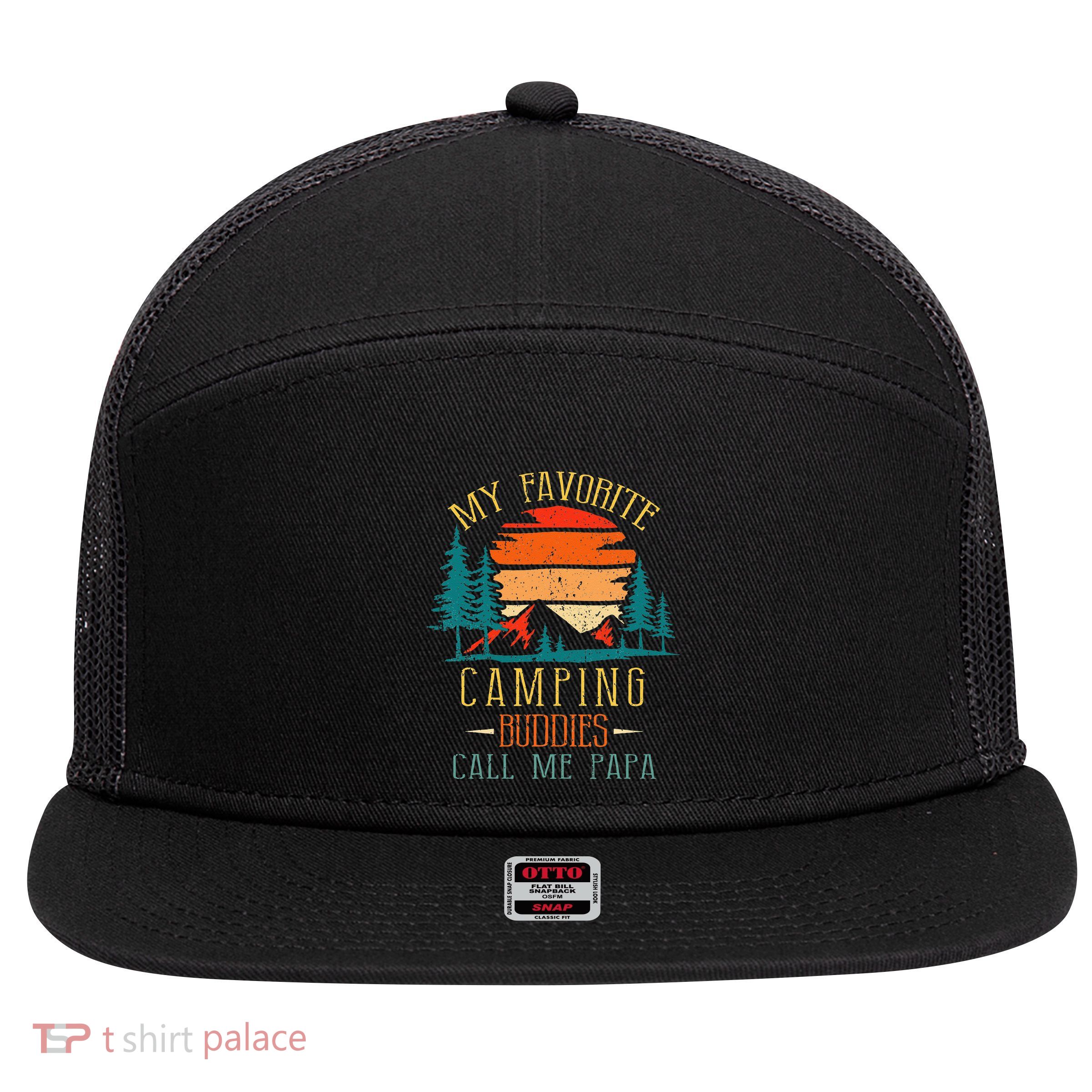 My Favorite Camping Buddies Call Me Papa Funny Family Father 7 Panel Mesh Trucker Snapback Hat