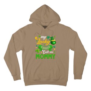 My Funny Call Me Mommy Happy St Patricks Day Love Hoodie