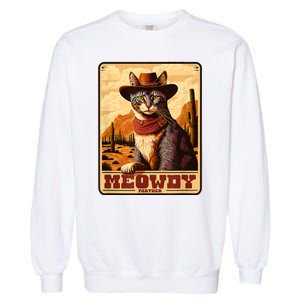 Meowdy! Funny Country Music Cat Cowboy Hat Wanted Poster Garment-Dyed Sweatshirt