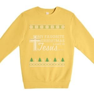 My Favorite Christmas Light Is Jesus Christian Ugly Funny Gift Premium Crewneck Sweatshirt